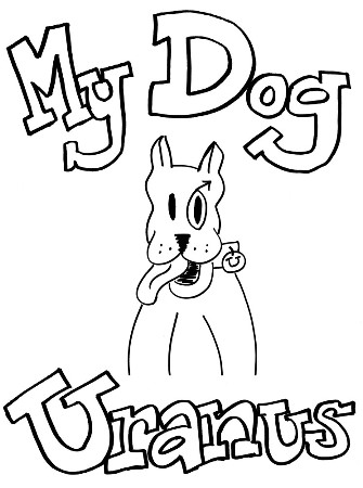 My Pet Dog Uranus